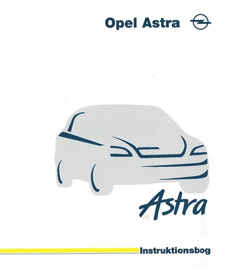 Opel Astra Instruktionsbog